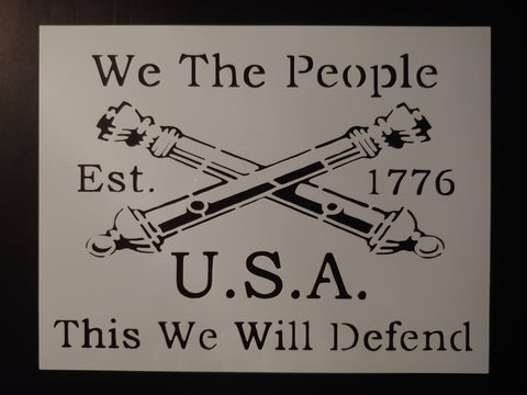 We The People 1776 Crossed Cannons 11" x 8.5" Custom Stencil FAST FREE SHIPPING