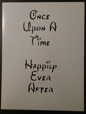 Once Upon A Time Happily Ever After Disney Esque - Stencil